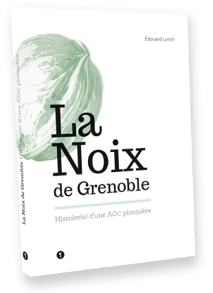 Histoire de la noix de Grenoble